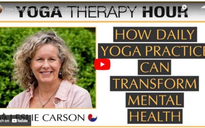How Daily Yoga Practice Can Transform Mental Health – Yoga Therapy Hour